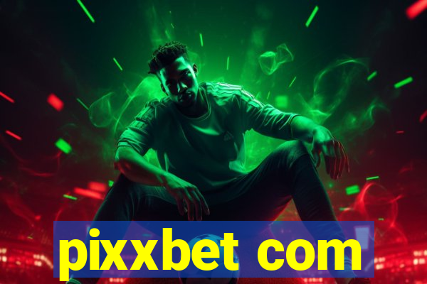 pixxbet com