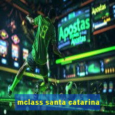 mclass santa catarina