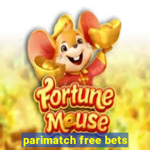 parimatch free bets