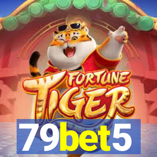 79bet5