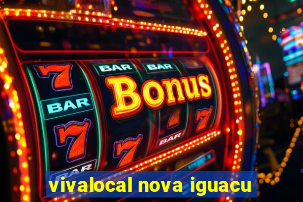 vivalocal nova iguacu