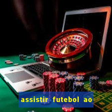 assistir futebol ao vivo sem virus