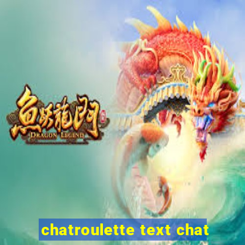 chatroulette text chat