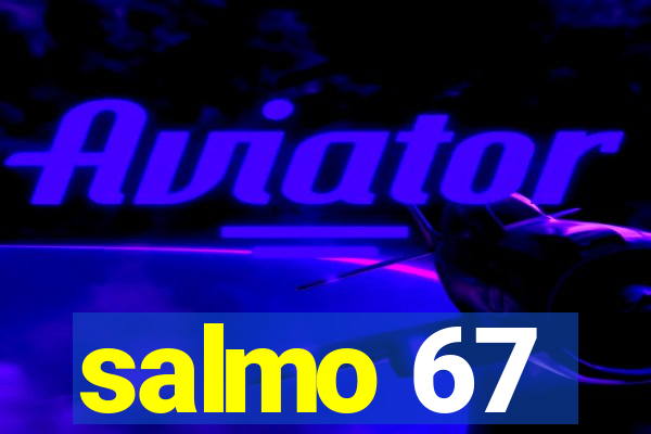 salmo 67