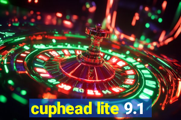 cuphead lite 9.1