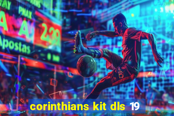 corinthians kit dls 19