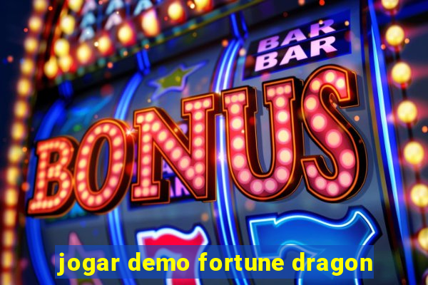 jogar demo fortune dragon