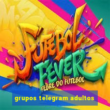 grupos telegram adultos