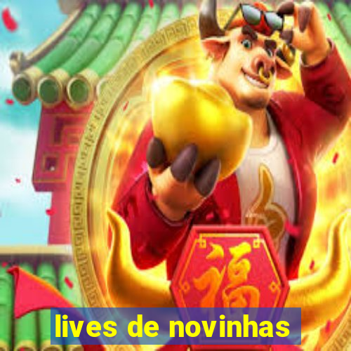 lives de novinhas