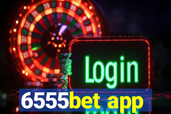 6555bet app