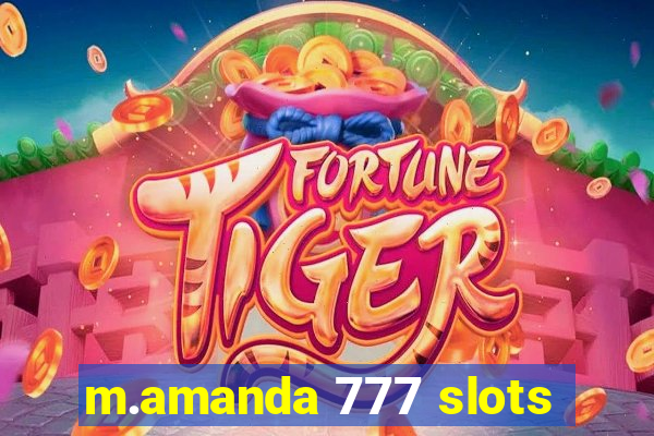 m.amanda 777 slots