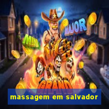 massagem em salvador