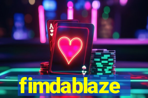 fimdablaze