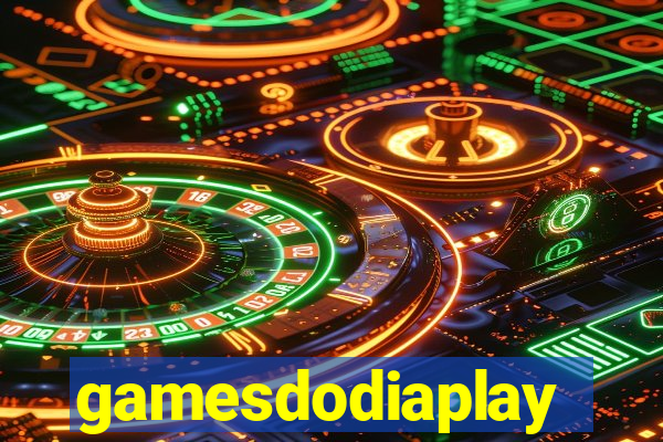 gamesdodiaplay