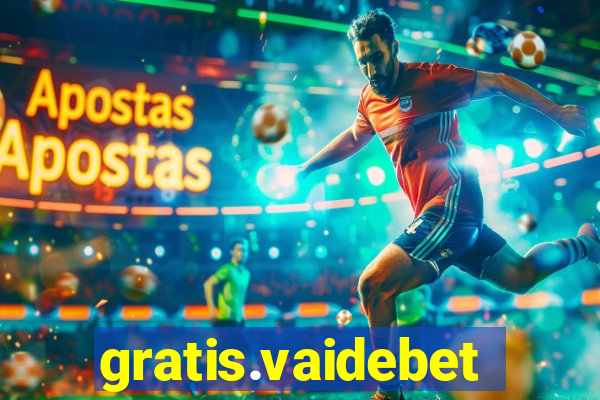 gratis.vaidebet