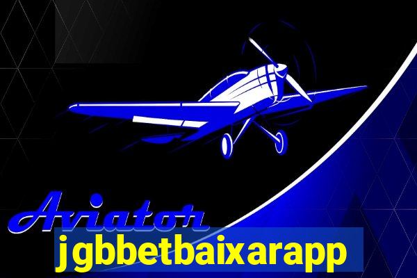 jgbbetbaixarapp