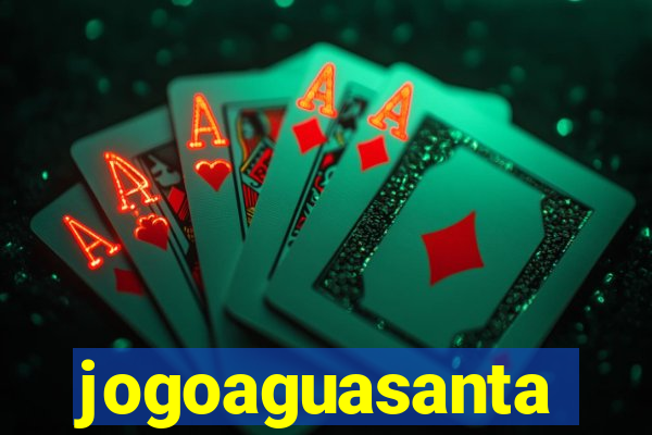 jogoaguasanta