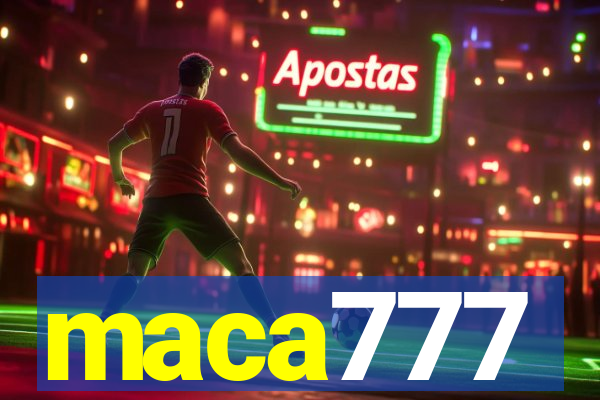 maca777