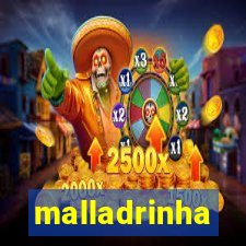 malladrinha