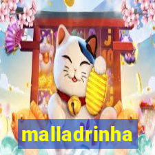 malladrinha