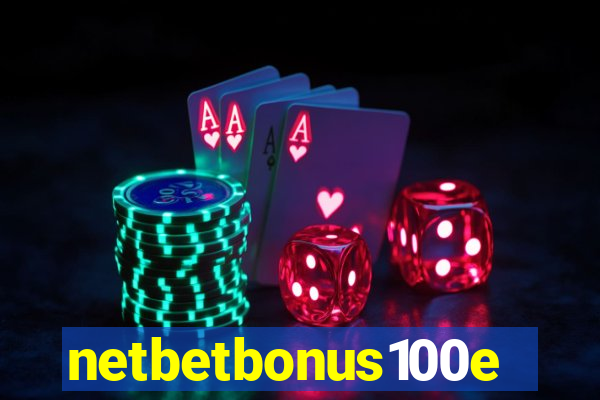 netbetbonus100e