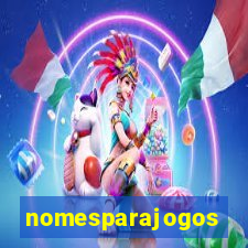 nomesparajogos