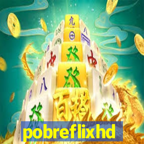 pobreflixhd