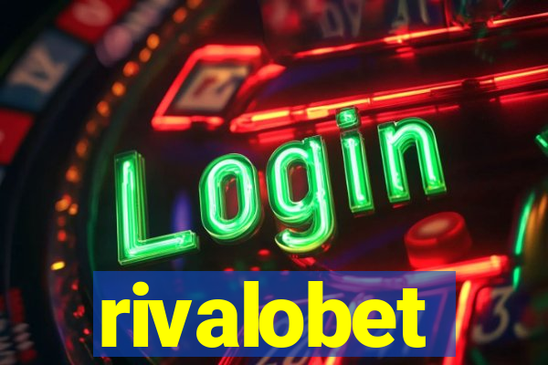 rivalobet