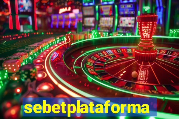 sebetplataforma