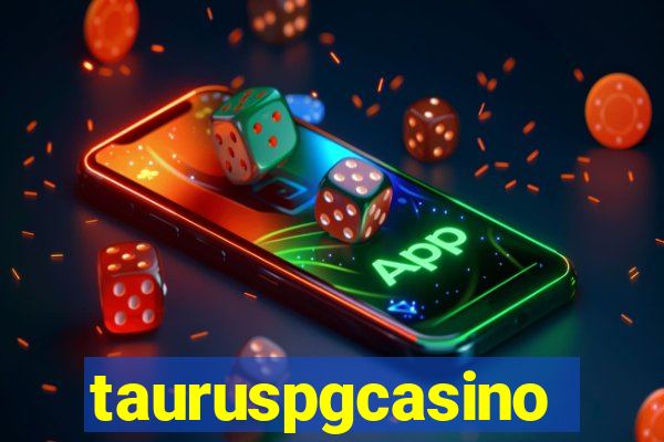 tauruspgcasino