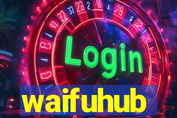 waifuhub