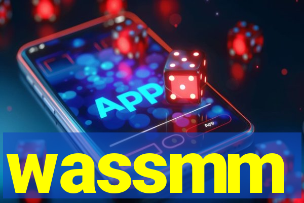 wassmm