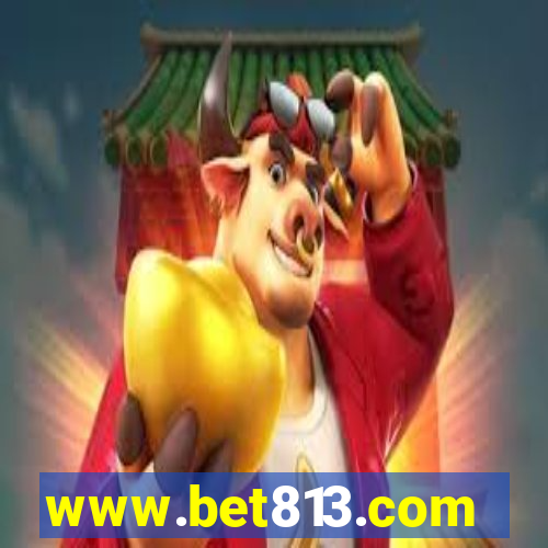 www.bet813.com