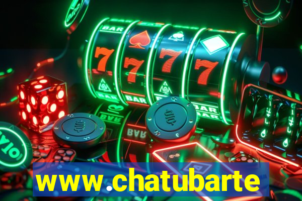 www.chatubarte