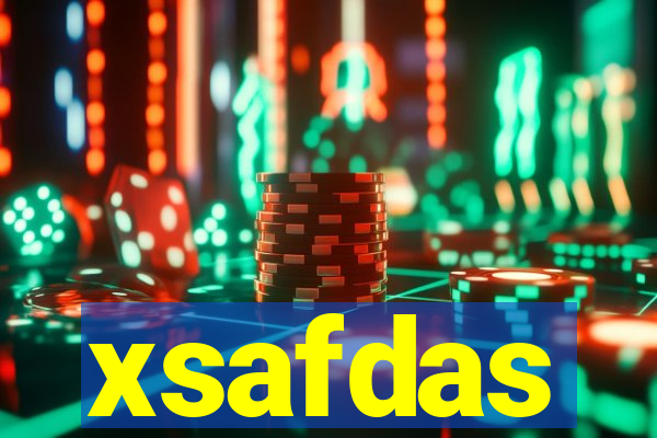 xsafdas