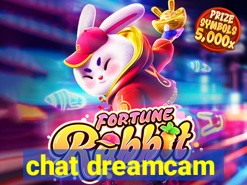 chat dreamcam