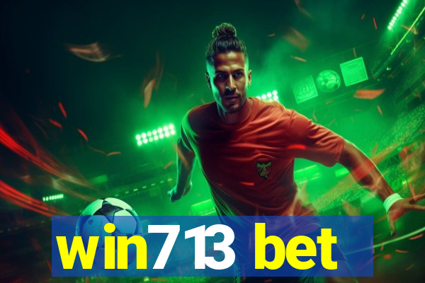 win713 bet