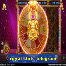 royal slots telegram