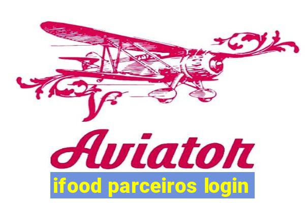 ifood parceiros login