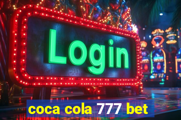 coca cola 777 bet