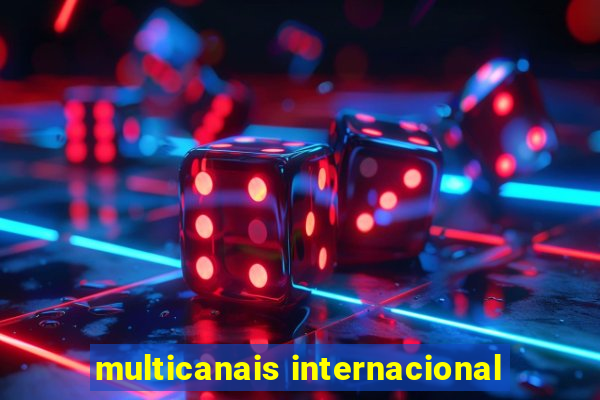 multicanais internacional