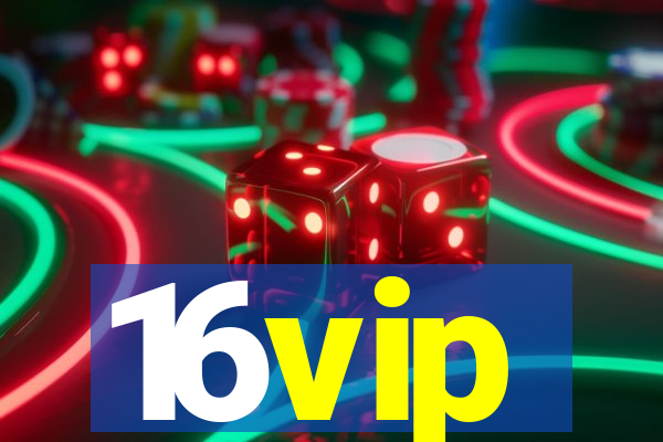 16vip