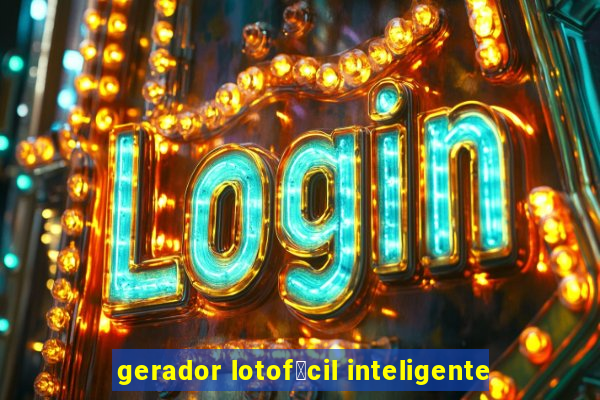 gerador lotof谩cil inteligente