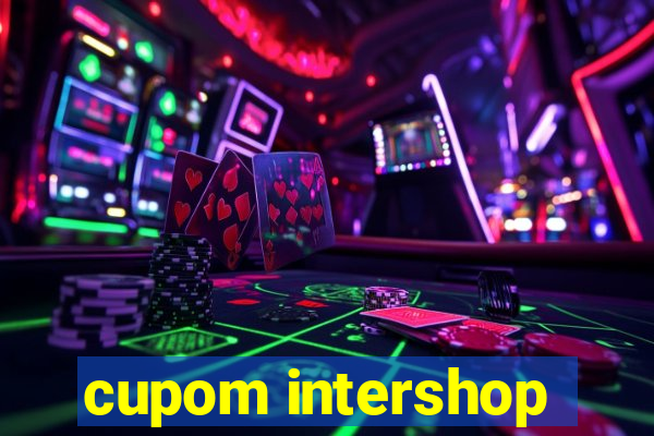 cupom intershop