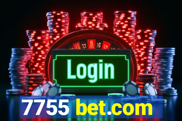 7755 bet.com