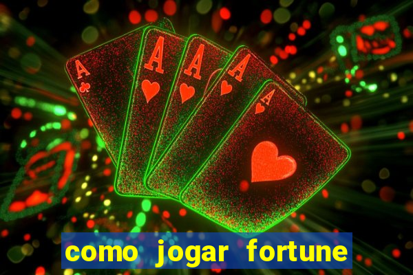 como jogar fortune tiger sem depositar