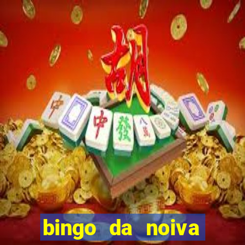 bingo da noiva para imprimir