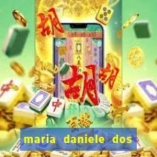 maria daniele dos santos dutra