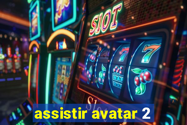 assistir avatar 2