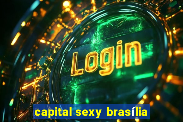 capital sexy brasília